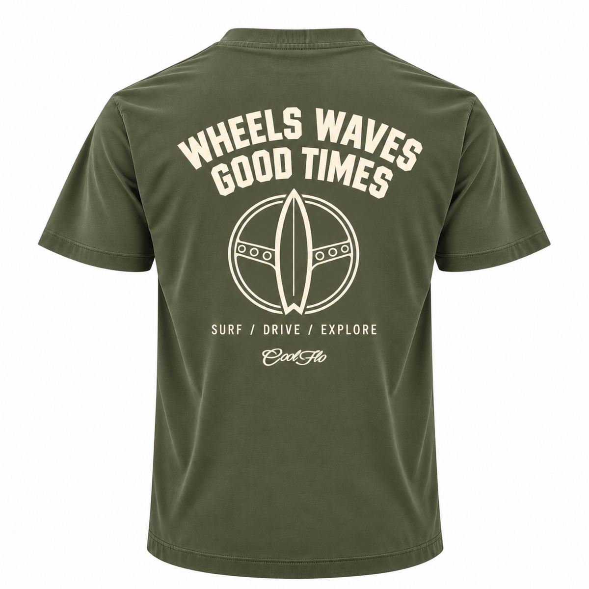 Back view of Cool Flo khaki t-shirt with cream print with the words 'WHEELS WAVES GOOD TIMES' a steering wheel/surfboard graphic and the text 'SURF/DRIVE/EXPLORE' and a Cool Flo logo below.